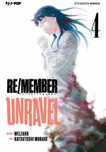 Re/member Unravel